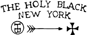 The Holy Black New York The Holy Black New York